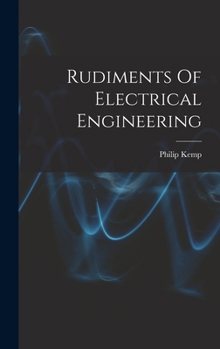 Hardcover Rudiments Of Electrical Engineering Book