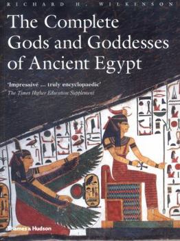 Paperback Complete Gods and Goddesses of Ancient Egypt Book