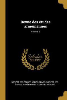 Paperback Revue des études arméniennes; Volume 2 [French] Book