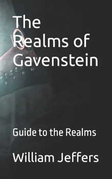 Paperback The Realms of Gavenstein: Guide to the Realms Book