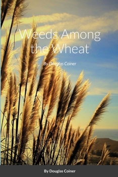 Paperback Weeds Among the Wheat Book