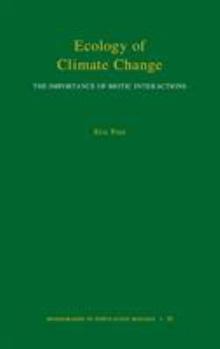 Hardcover Ecology of Climate Change: The Importance of Biotic Interactions Book