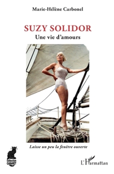 Paperback Suzy Solidor: Une vie d'amours [French] Book
