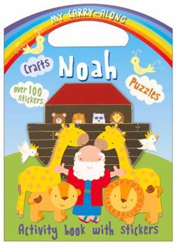 Paperback My Carry-Along Noah: Activity Book with Stickers Book