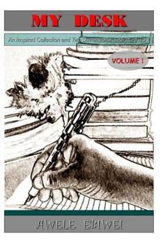 Paperback My Desk: An Inspired Collections And Two Dimensional Literature Work Book