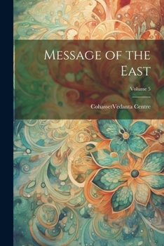 Paperback Message of the East; Volume 5 Book