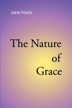 Paperback The Nature of Grace Book