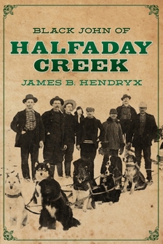 Paperback Black John of Halfaday Creek Book