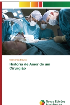 Paperback História de Amor de um Cirurgião [Portuguese] Book
