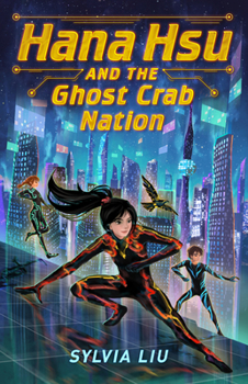 Hardcover Hana Hsu and the Ghost Crab Nation Book