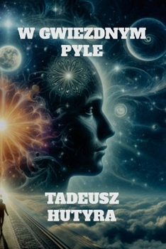 W GWIEZDNYM PYLE (Polish Edition)