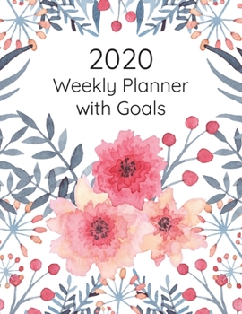 2020 Weekly Planner with Goals: Schedule your days to achieve your dreams in this beautiful 8.5 x 11 blue and red floral notebook with space for your appointments, priorities, and notes.
