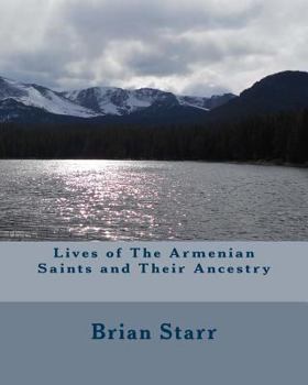Paperback Lives of The Armenian Saints and Their Ancestry Book