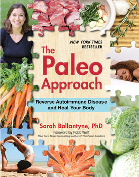 Paperback The Paleo Approach: Reverse Autoimmune Disease and Heal Your Body Book