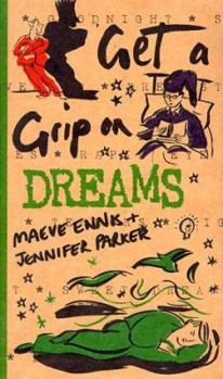 Paperback Get a Grip on Dreams Book