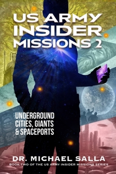 Paperback US Army Insider Missions 2: Underground Cities, Giants & Spaceports Book