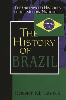 Hardcover The Hisory of Brazil Book