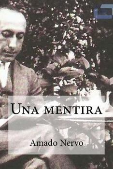 Paperback Una mentira: Una mentira Nervo, Amado [Spanish] Book