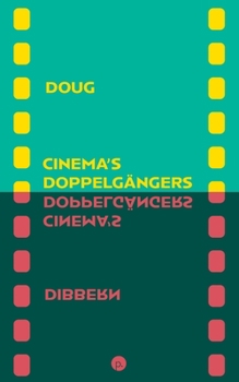 Paperback Cinema's Doppelgängers Book