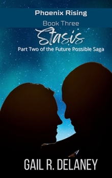 Hardcover Stasis: Part Two of The Future Possible Saga Book