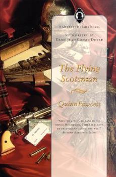 The Flying Scotsman - Book #3 of the Mycroft Holmes
