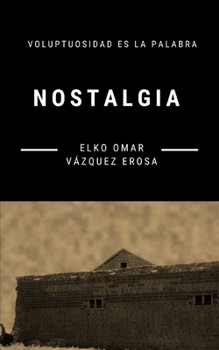 Paperback Nostalgia [Spanish] Book