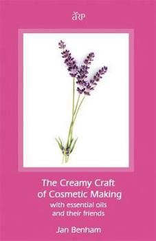 Paperback Creamy Craft of Cosmetic Making with Essential Oils and Their Friends Book