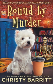 Bound by Murder (Beach Bound Books and Beans Mysteries) - Book #1 of the Beach Bound Books & Beans