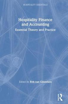 Hardcover Hospitality Finance and Accounting: Essential Theory and Practice Book