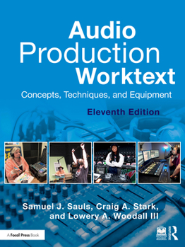 Paperback Audio Production Worktext: Concepts, Techniques, and Equipment Book