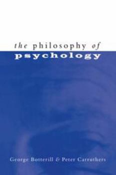The Philosophy of Psychology