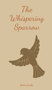 Hardcover The Whispering Sparrow Book