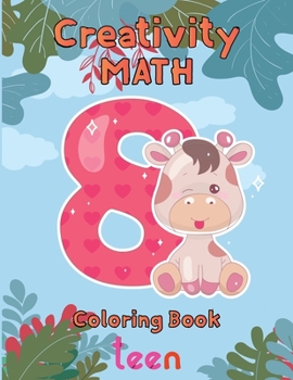 Paperback Creativity Math coloring book teen: 8.5''x11''/ math coloring book for kids Book