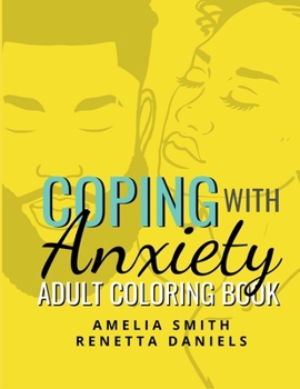 Paperback Coping With Anxiety: Adult Coloring Book