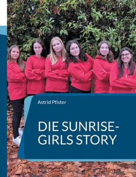 Paperback Die Sunrise-Girls Story [German] Book