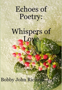 Echoes of Poetry: Whispers of Love