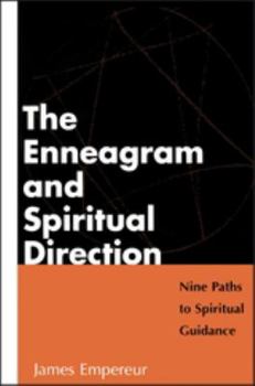 Paperback The Enneagram and Spiritual Culture: Nine Paths to Spiritual Guidance Book