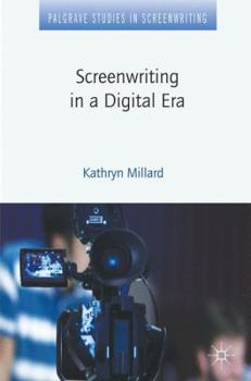 Hardcover Screenwriting in a Digital Era Book