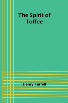 Paperback The spirit of Toffee Book