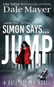 Hardcover Simon Says... Jump [Large Print] Book