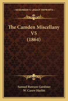 Paperback The Camden Miscellany V5 (1864) Book