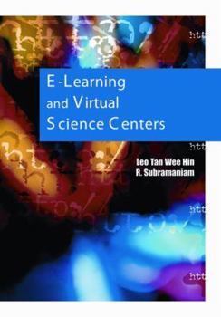 Hardcover E-Learning and Virtual Science Centers Book