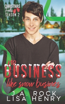 Paperback No Business Like Snow Business Book