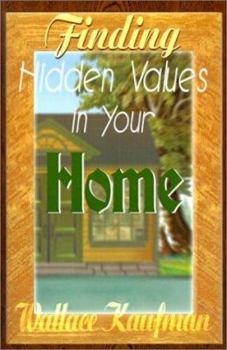Paperback Finding Hidden Values in Your Home Book