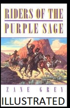 Paperback Riders of the Purple Sage Illustrated Book