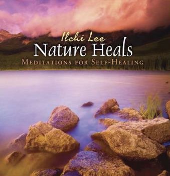 Audio CD Nature Heals: Meditations for Self-Healing Book