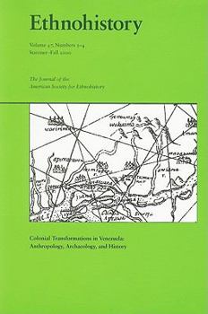 Paperback Colonial Transformations in Venezuela: Anthropology, Archaeology, and History Volume 47 Book