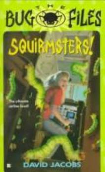 Mass Market Paperback The Bug Files 1: Squirmsters! Book