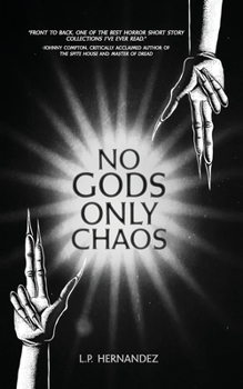 Paperback No Gods, Only Chaos Book