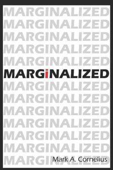 Marginalized